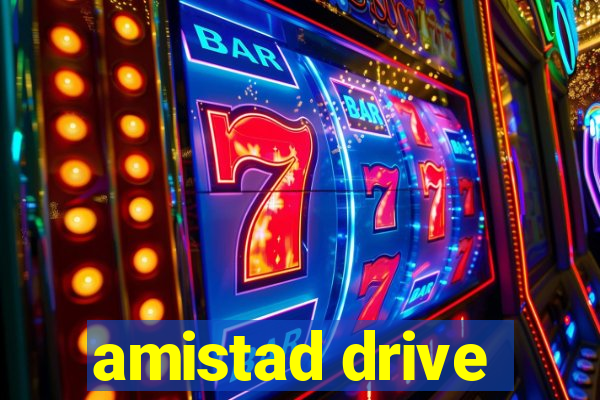 amistad drive